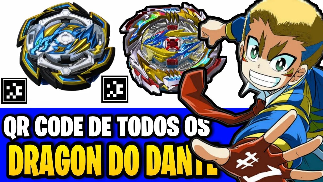 QR CODE DE TODOS OS DRAGON DO DANTE KORYU | BEYBLADE BURST APP