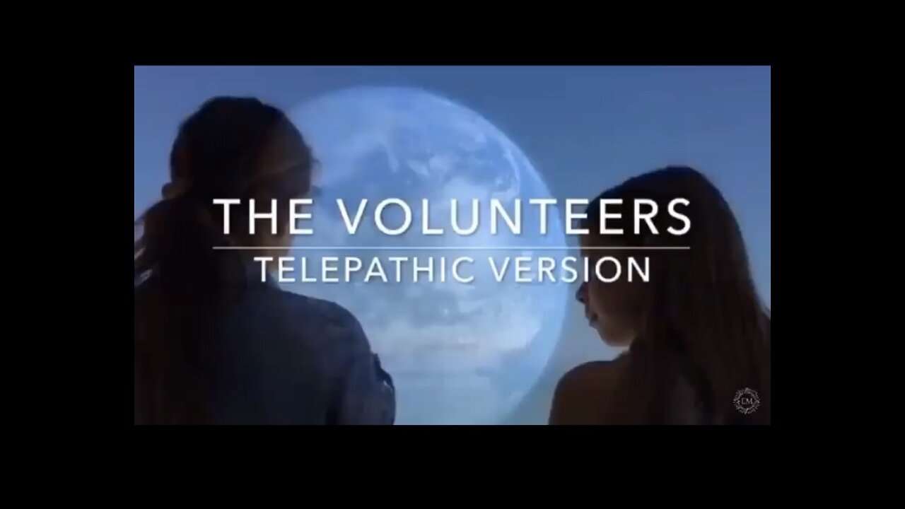 💫THE VOLUNTEERS💫 - TELEPATHIC VERSION
