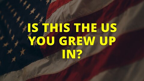 RECAP: Is This the US You Grew Up in?