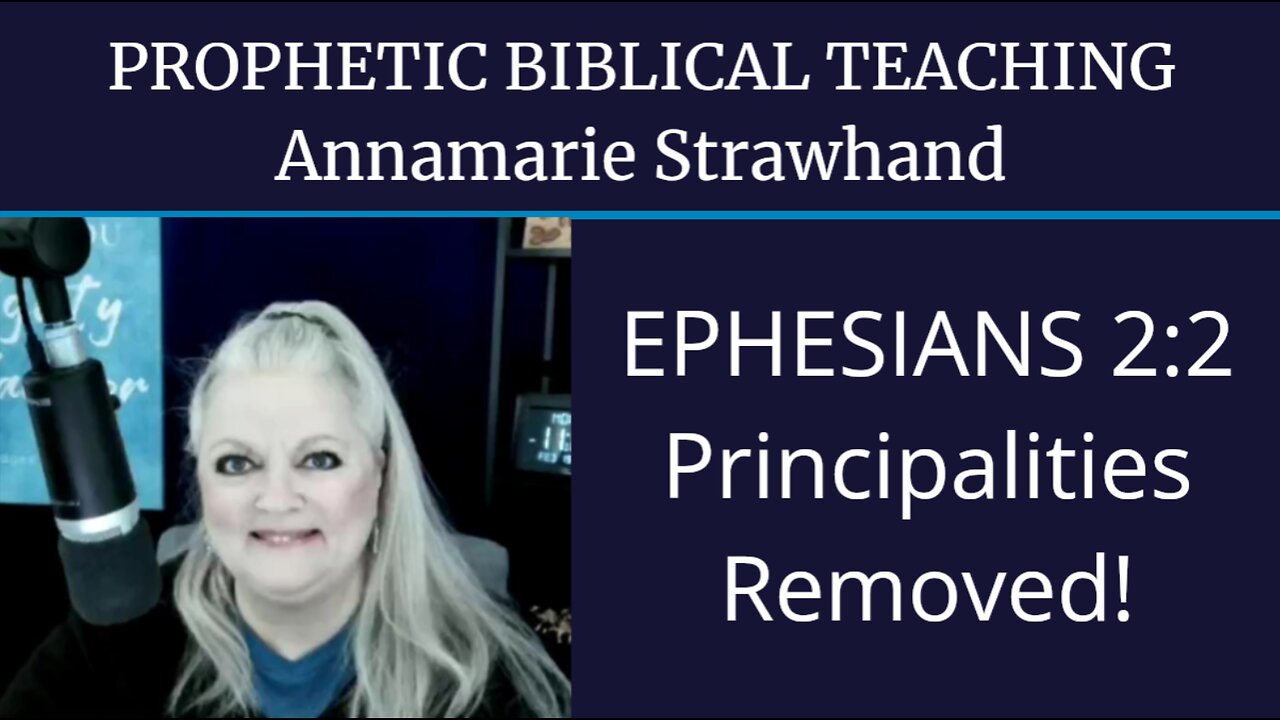 Prophetic Biblical Teaching: Ephesians 2:2 - Principalities Removed!