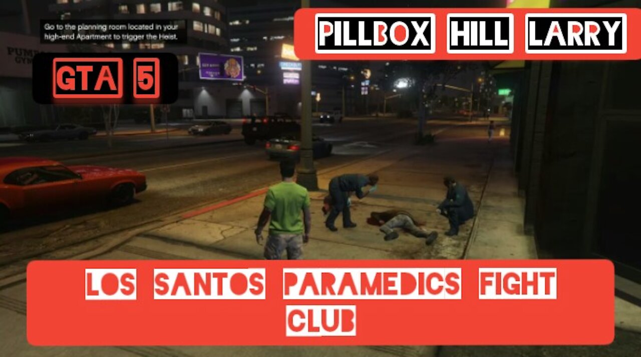 Los Santos paramedics fight club Gta 5