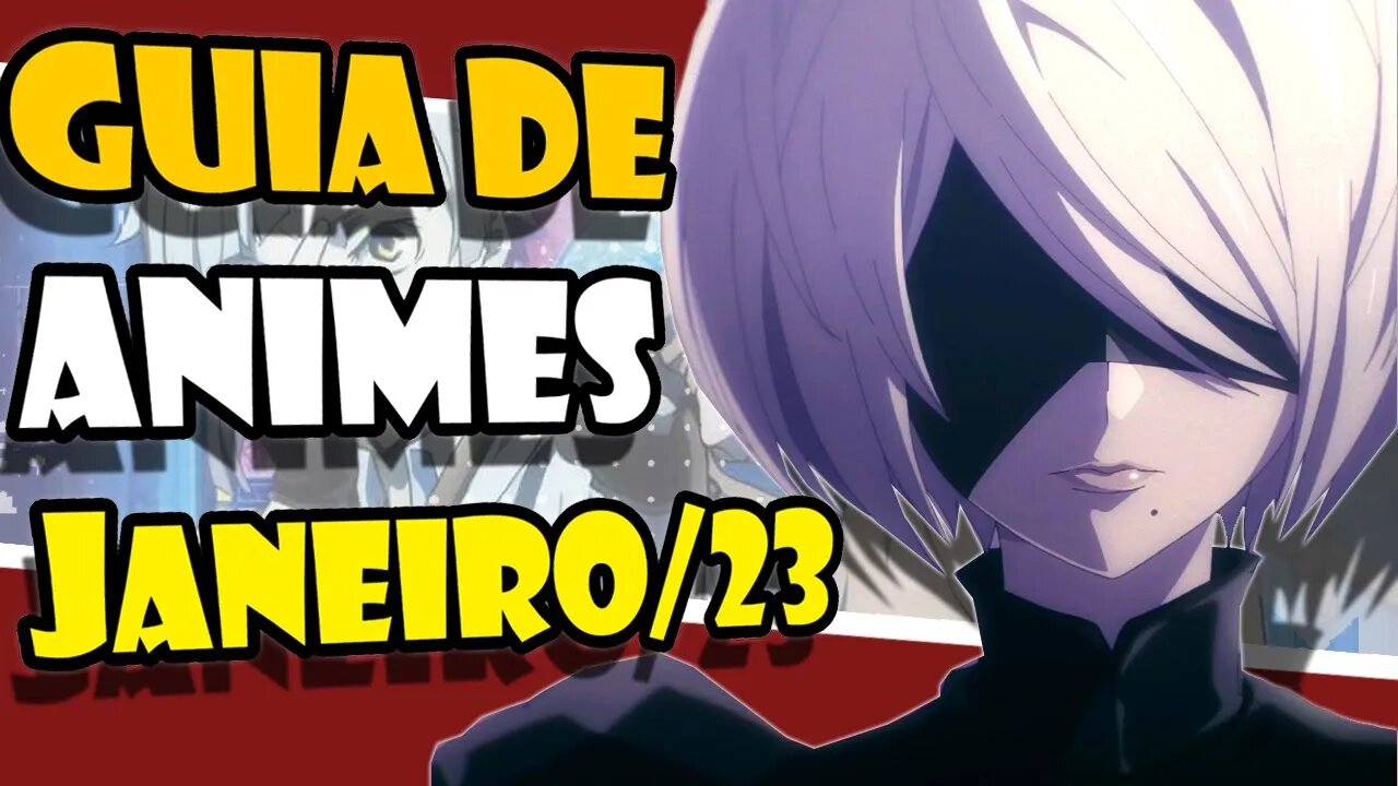 GUIA ANIMES JANEIRO 2023 (INVERNO 2023) - Listas do Caveira