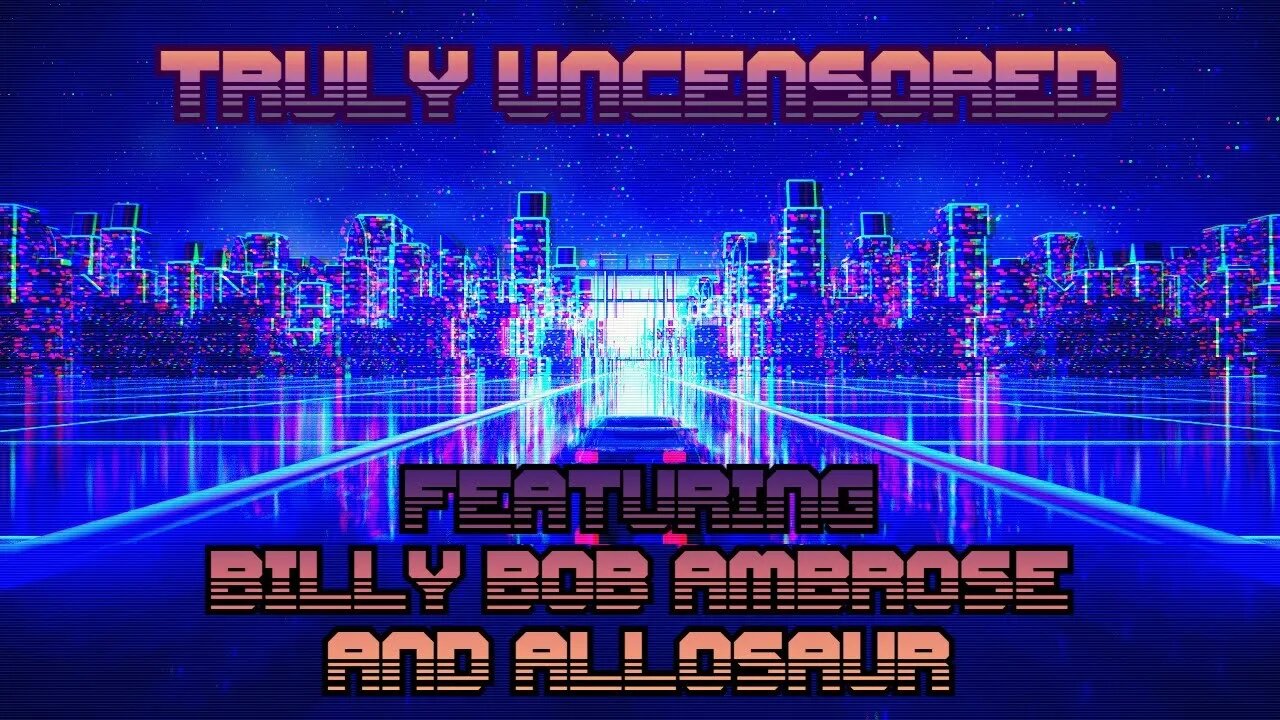 Truly uNCensored 3/17/23