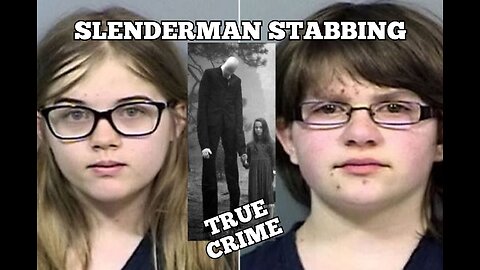 Slenderman Stabbing Part 1