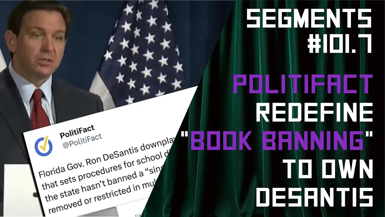 Politifact Redefine Book Banning & Teacher Provides Sex Toy Advice in Class - Ep: 101.7