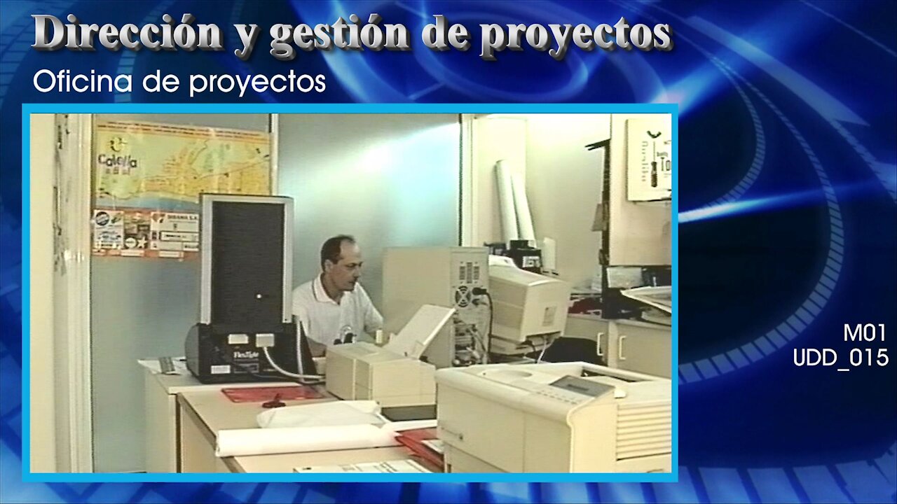 Dirección y gestión de proyectos [M01] Oficina de proyectos [UDD_015]