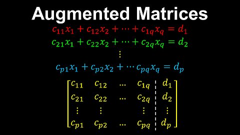 Augmented Matrices - Linear Algebra