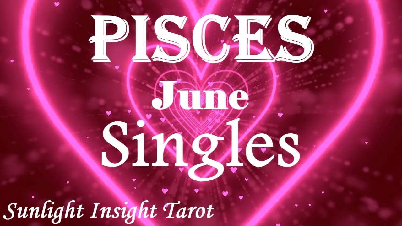 Pisces *You've Been Connected Through All Space & Time, It's Happening Right Now* June 2023 Singles