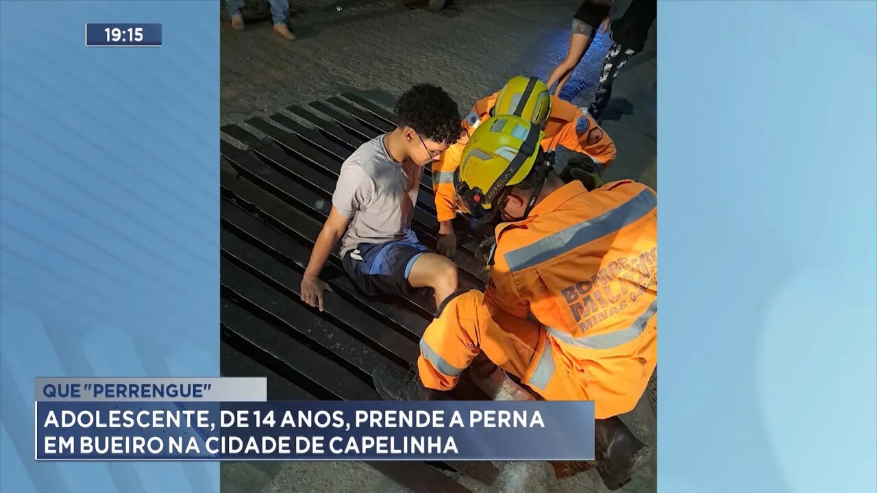 "Que Perrengue": Adolescente, de 14 Anos, Prende a Perna em Bueiro na Cidade de Capelinha.