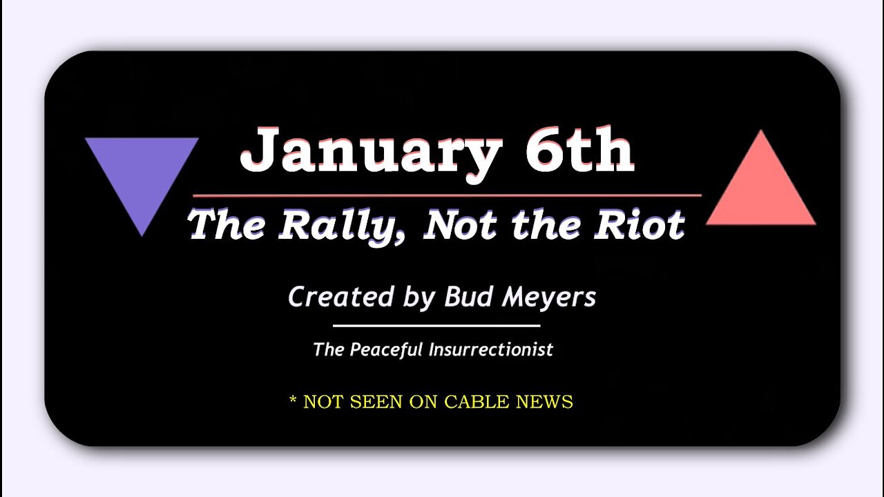 January 6: The Rally, not the Riot