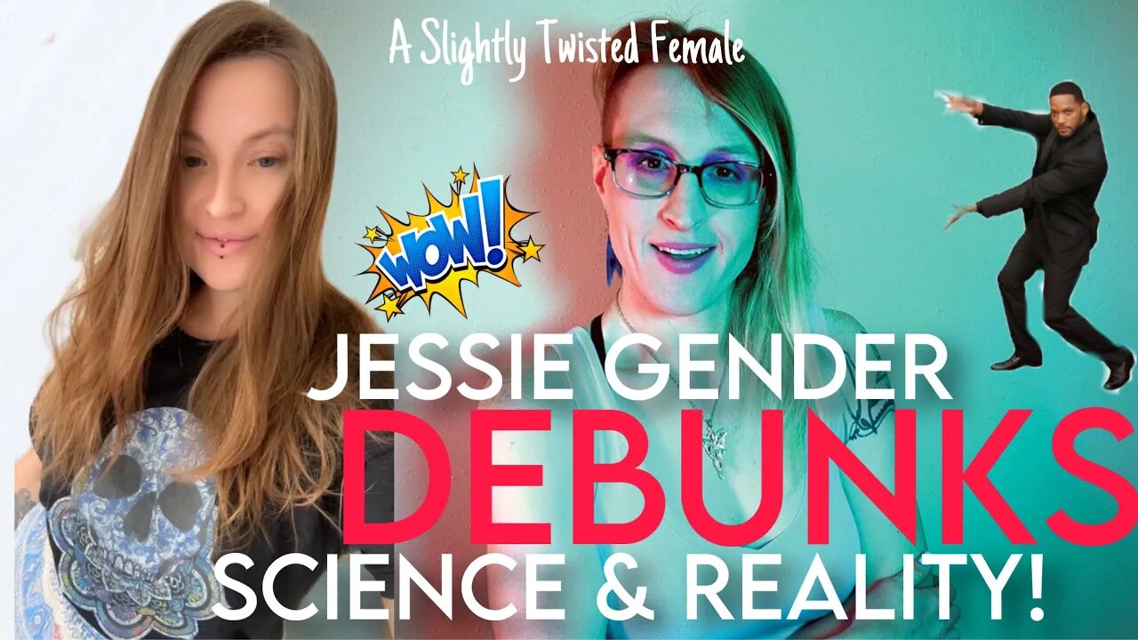 Jessie Gender Explains How Men Are NOT Biologically Male! 🤠