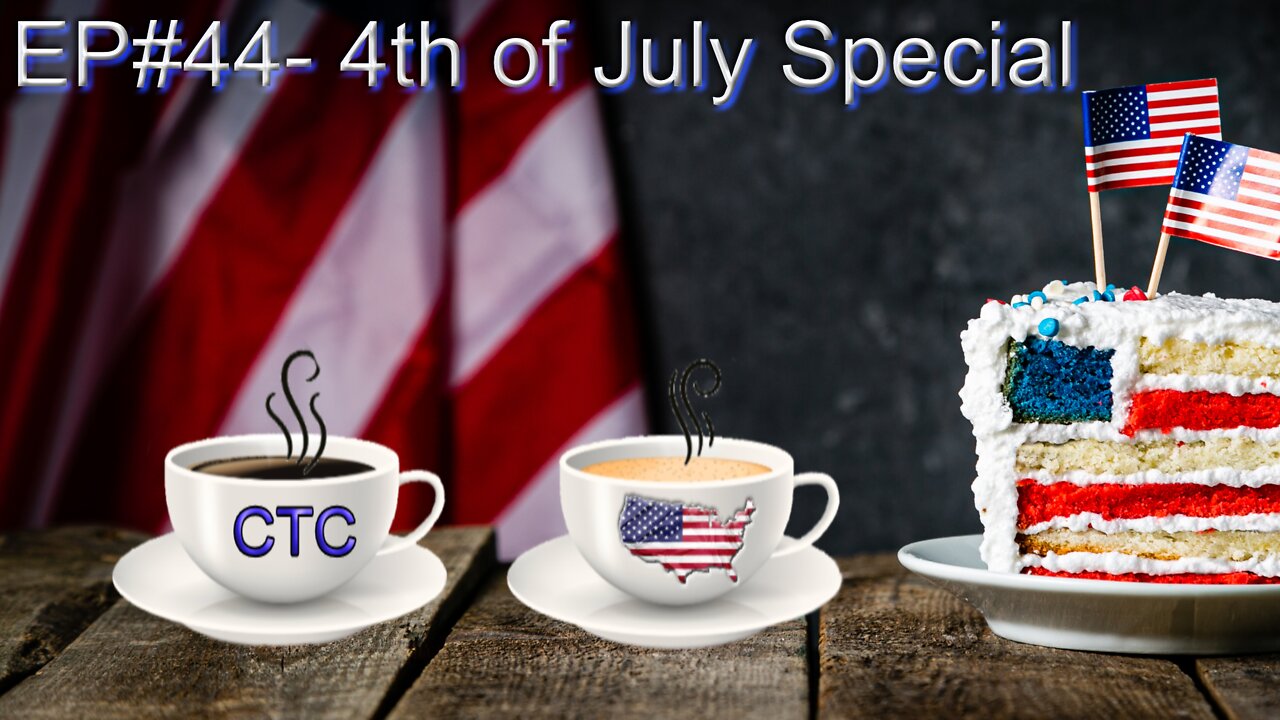 EP#44 4th of July Special