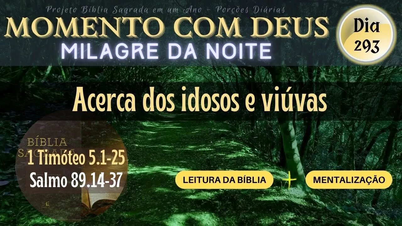 MOMENTO COM DEUS - LEITURA DIÁRIA DA BÍBLIA | MILAGRE DA NOITE - Dia 293/365 #biblia