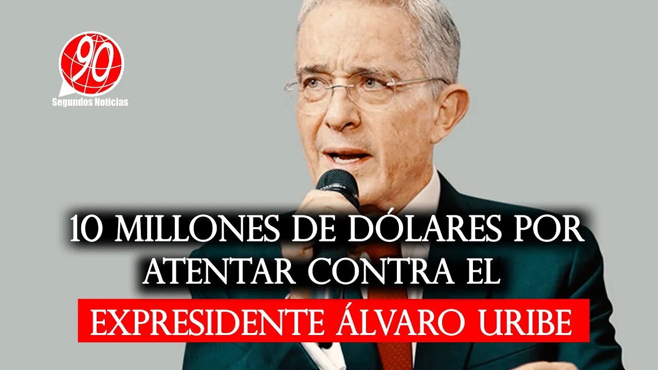 🛑¿10 millones de dólares por atentar contra el expresidente Álvaro Uribe? Revelación que se conoció👇