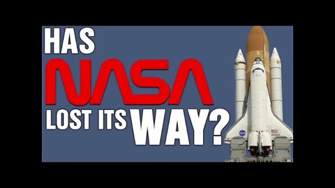 Has NASA Lost Its Way?