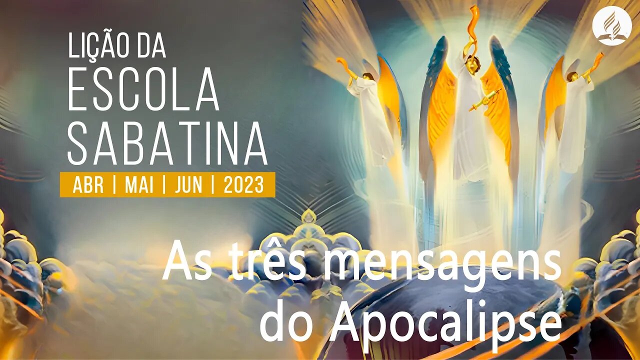 ✏️ Escola Sabatina 🎧 Lição 3 | 10/04 🎧 O evangelho eterno 📖