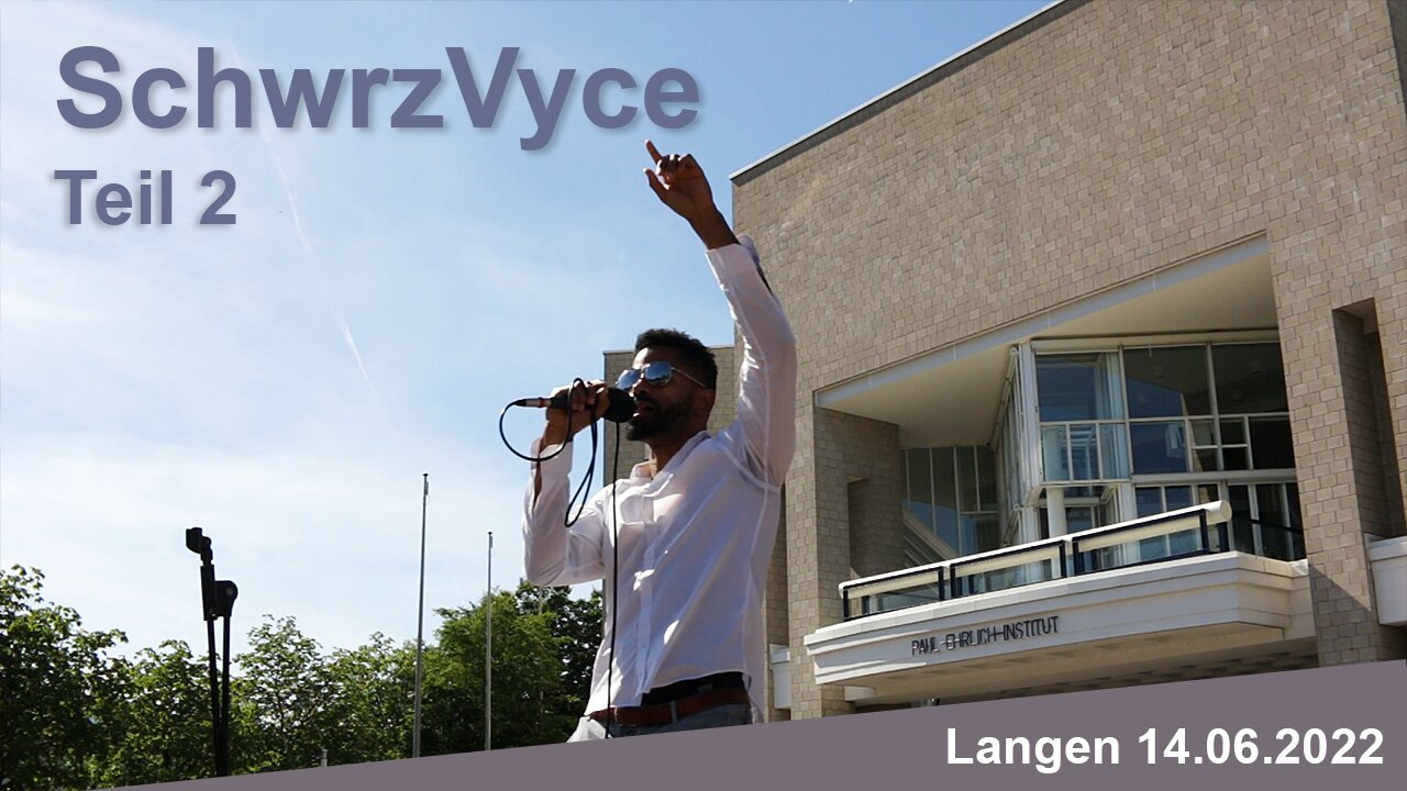 Schwrz Vyce - Auftritt vor dem Paul Ehrlich Institut in Langen - 14.06.2022