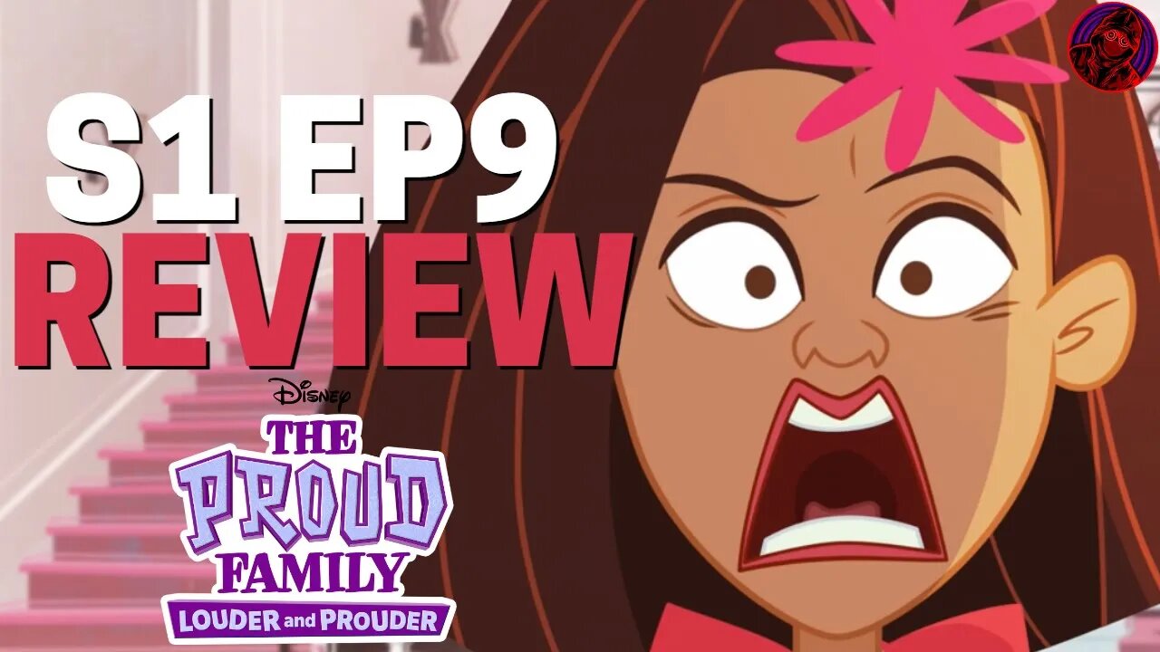 The Proud Family SUPPORTS BLM PROTESTS | THE PROUD FAMILY LOUDER AND PROUDER Episode 9 REVIEW