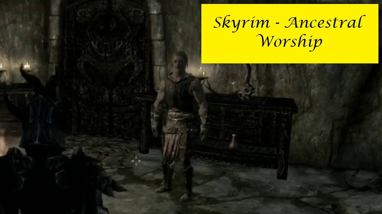 Skyrim - Ancestral Worship