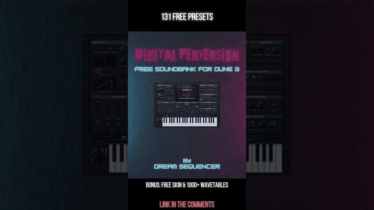 Digital Perversion - FREE Soundbank for Dune 3 | Bonus: Custom Skink & 1000+ Wavetables