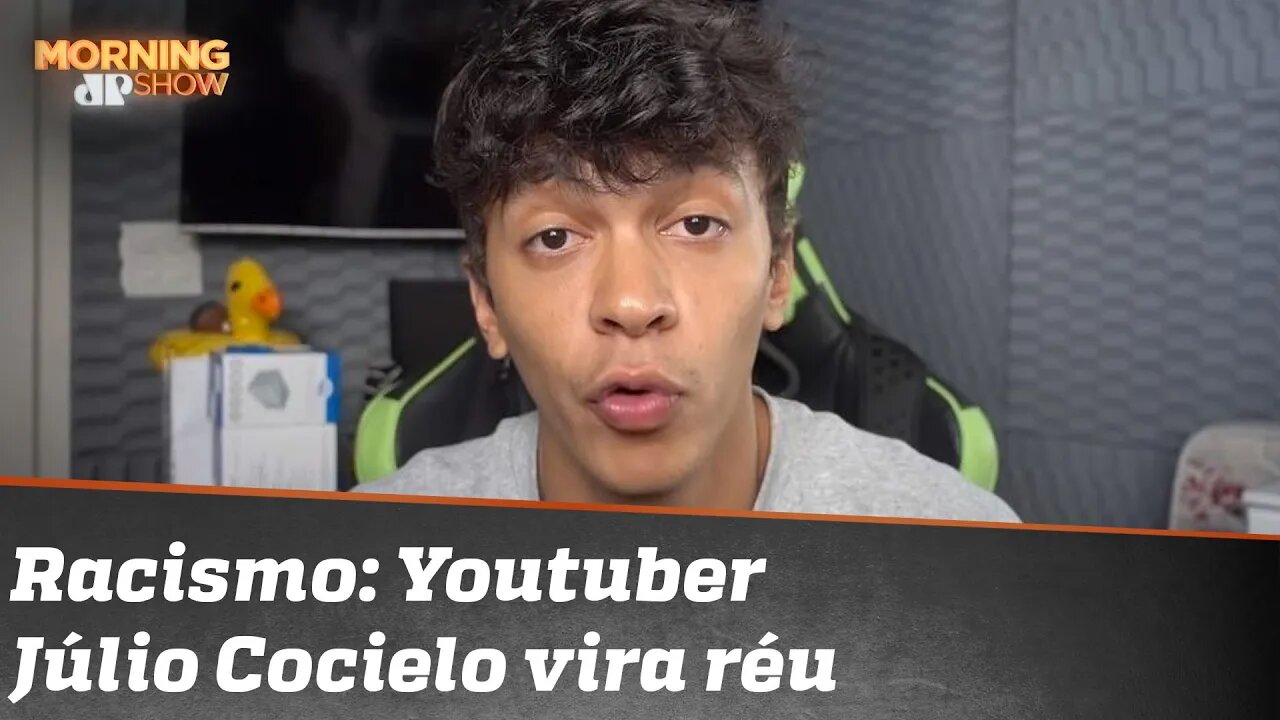 Youtuber Júlio Cocielo vira réu sob acusação de racismo