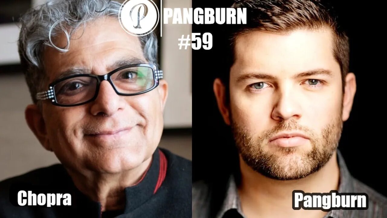 Deepak Chopra - Pangburn Podcast #59 LIVE - Quantum Healing, Spirituality & God