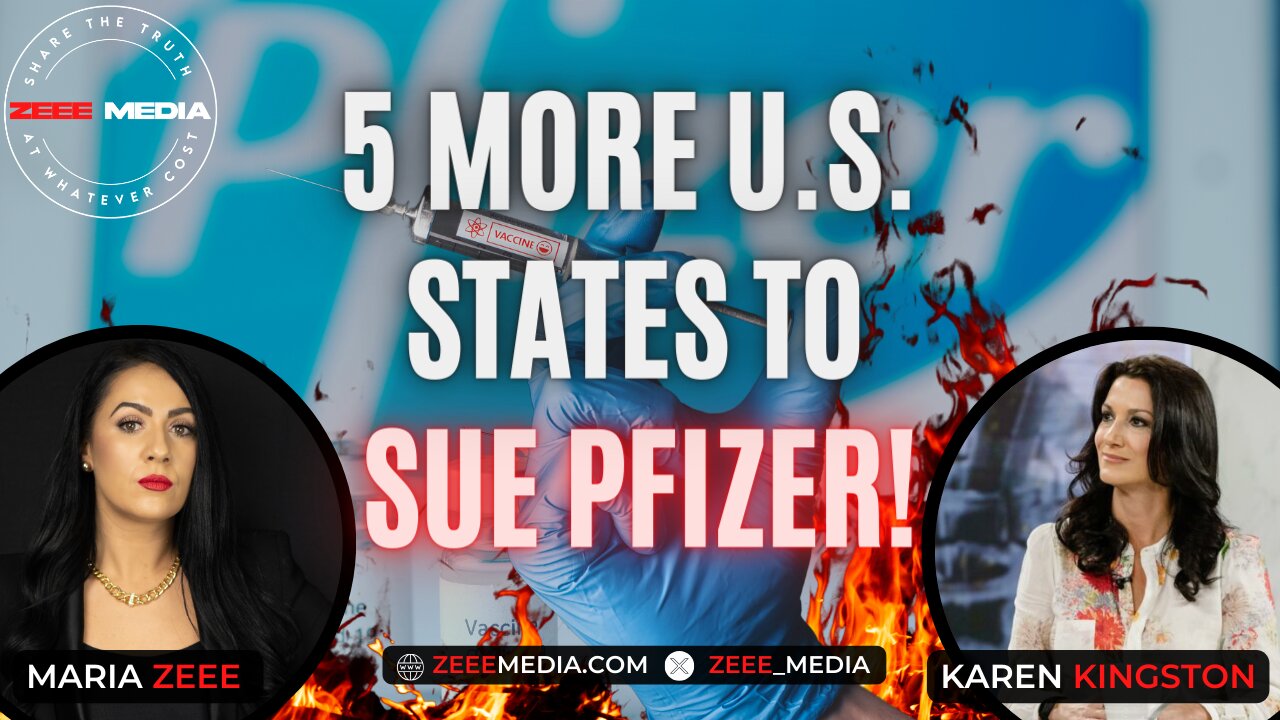 Karen Kingston - 5 More U.S. States to SUE PFIZER!