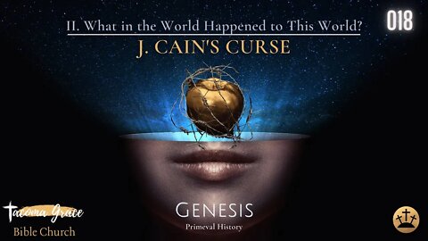 Curse of Cain | Genesis 4:8-16