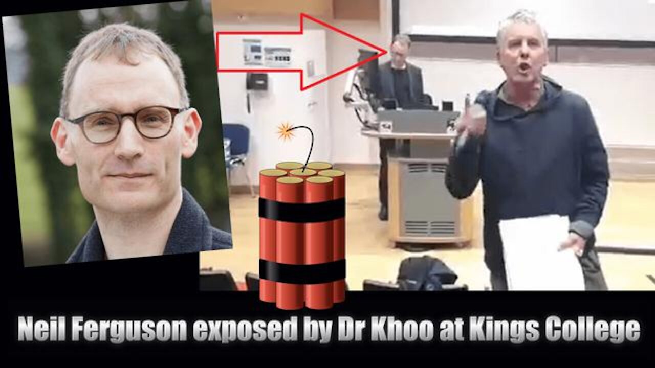 NEIL FERGUSON EXPOSED BY DR KHOO AT KING'S COLLEGE. PEOPLE ARE NOT STANDING FOR THE LIES ANYMORE!