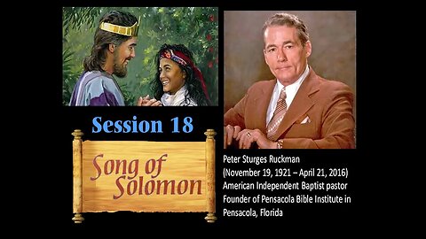 The Song of Solomon, Session 18, Dr. Ruckman