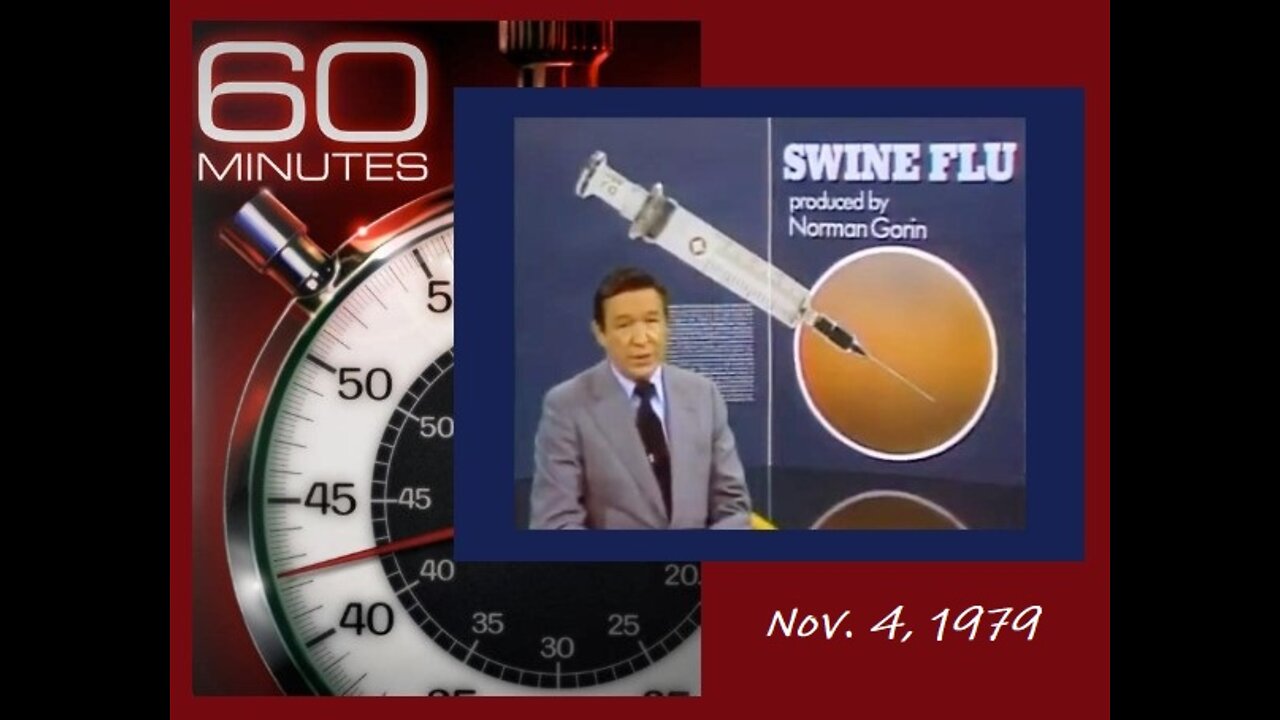 CENSORED BY YOUTUBE: MIKE WALLACE EXPOSES 1976 SWINE FLU VACCINE INJURIES ON "60 MINUTES"