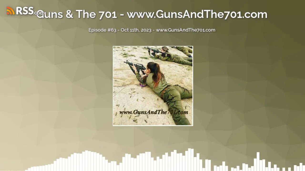 Episode #63 - Oct 11th, 2023 - www.GunsAndThe701.com