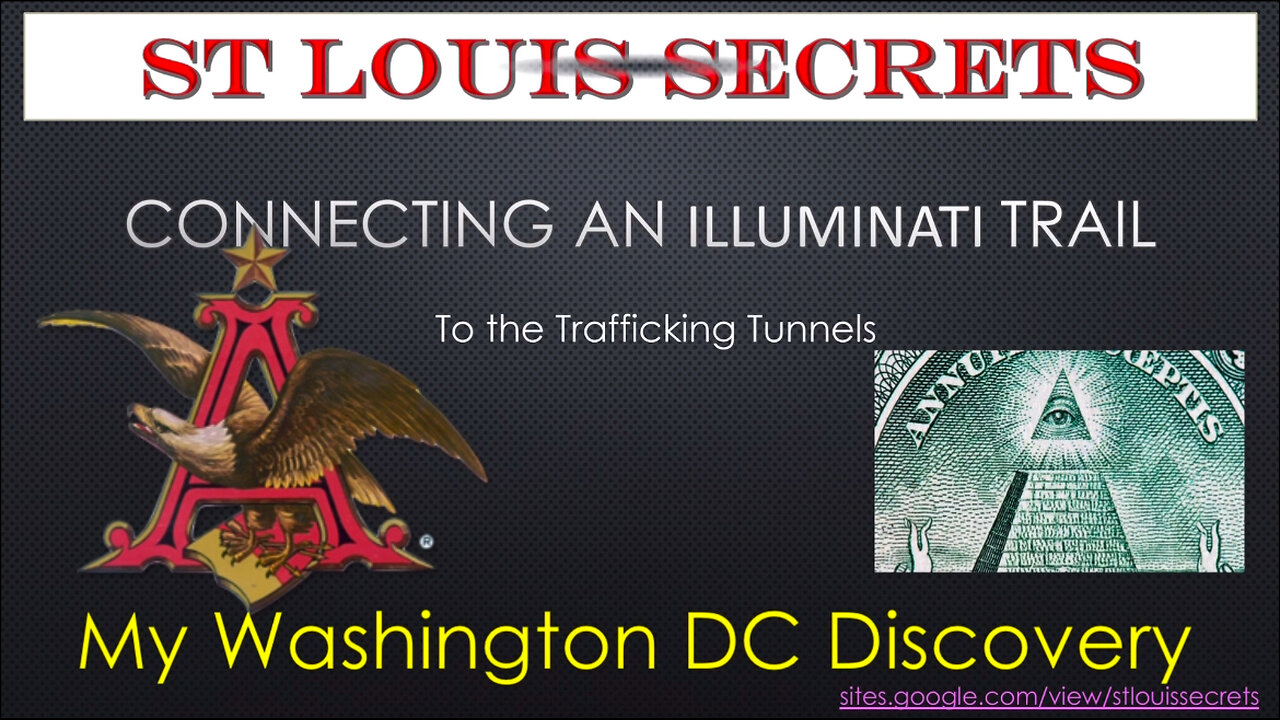 St. Louis Secrets- Part 14- My Washington DC Discovery- Illuminati Trail to Tunnels