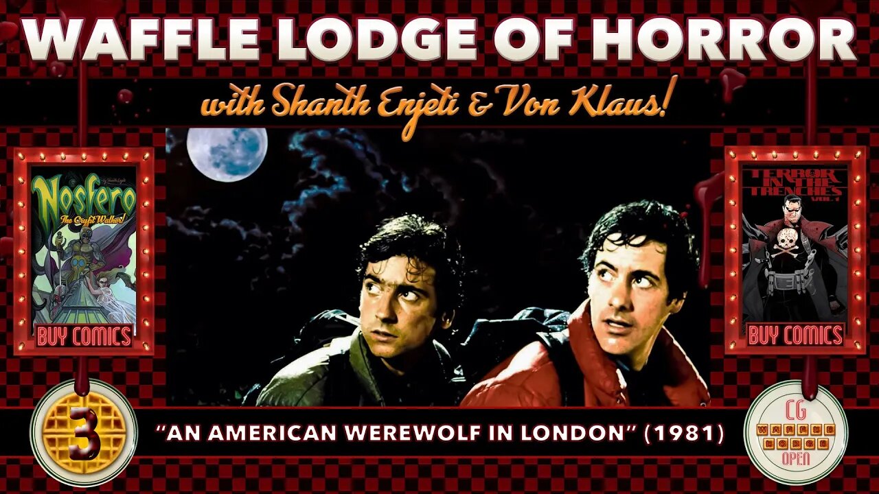 LIVE! 🩸 WAFFLE LODGE OF HORROR 🩸 | EPISODE 3: "AN AMERICAN WEREWOLF IN LONDON"