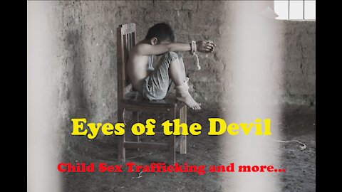 ‘EYES OF THE DEVIL’ – DOCUMENTARY