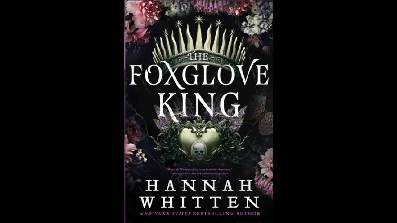 The Foxglove King - Hannah F. Whitten - Resenha