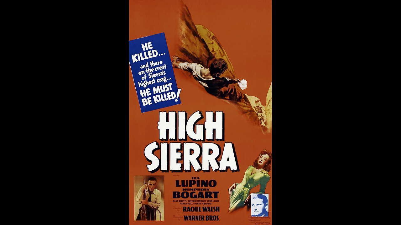 High Sierra (1941) | Directed by Raoul Walsh