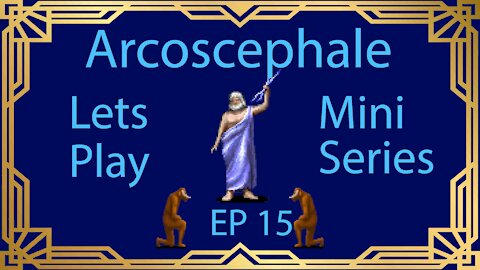 Dominions 5 Arcoscephale Lets Play Mini Series | PART 15 |