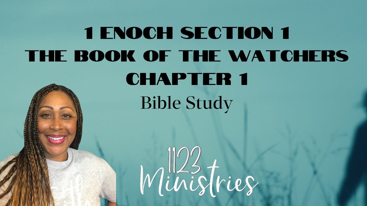 Bible Study: 1 Enoch S3C76-82 | Dr. Zari Banks | Jun. 24, 2024 - 1123