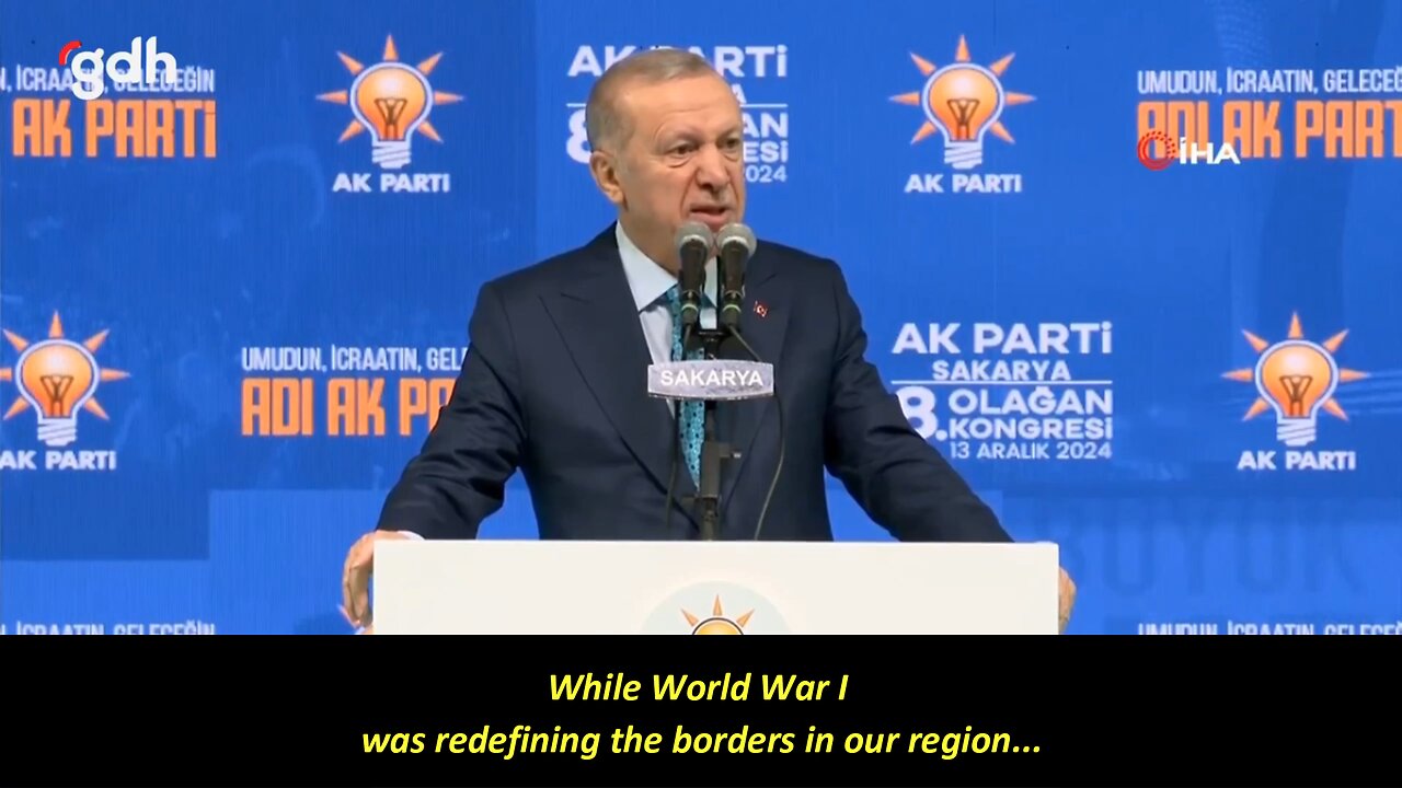 Turkish President Erdogan would review the results of WWI regarding borders with Syria