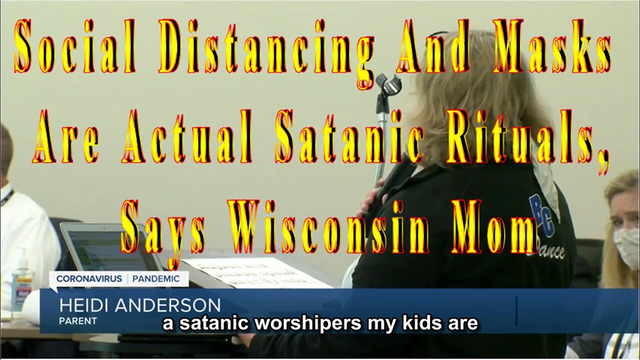 Social Distancing And Masks Are Actual Satanic Rituals, Says Wisconsin Mom [mirrored]