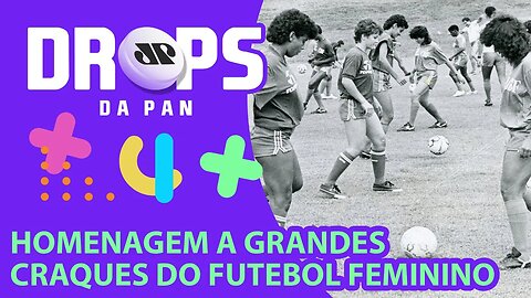 Exposição "Rainha de Copas" no Museu do Futebol | DROPS DA PAN