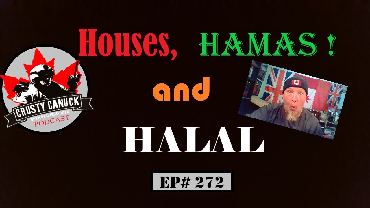 EP#272 Houses, Hamas and HALAL