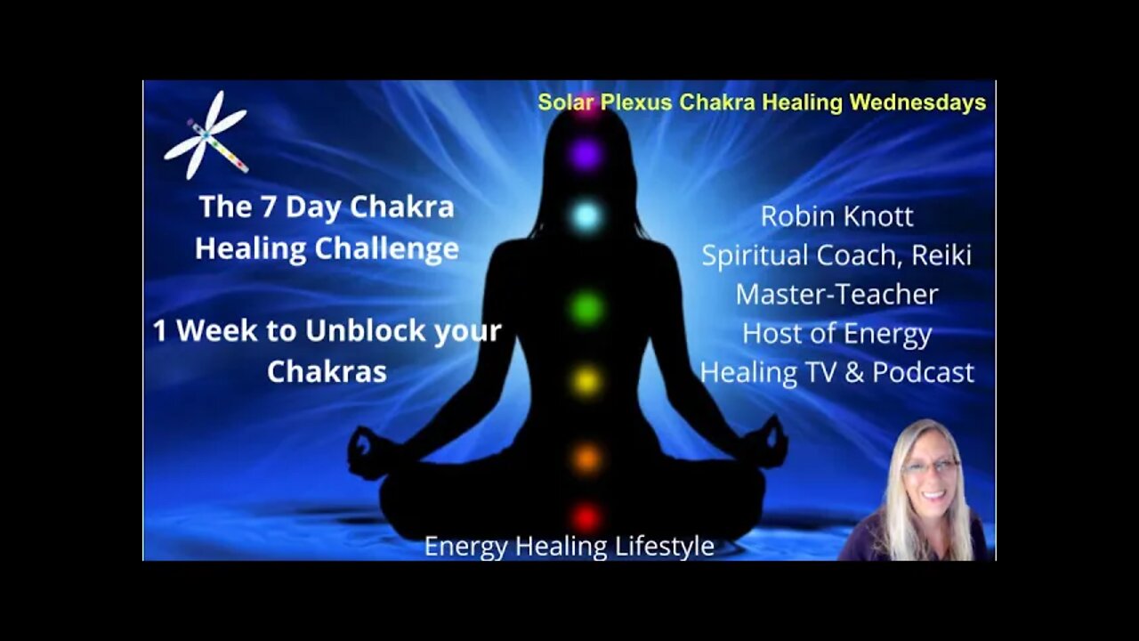 Day 3 of The 7 Day Chakra Healing Challenge