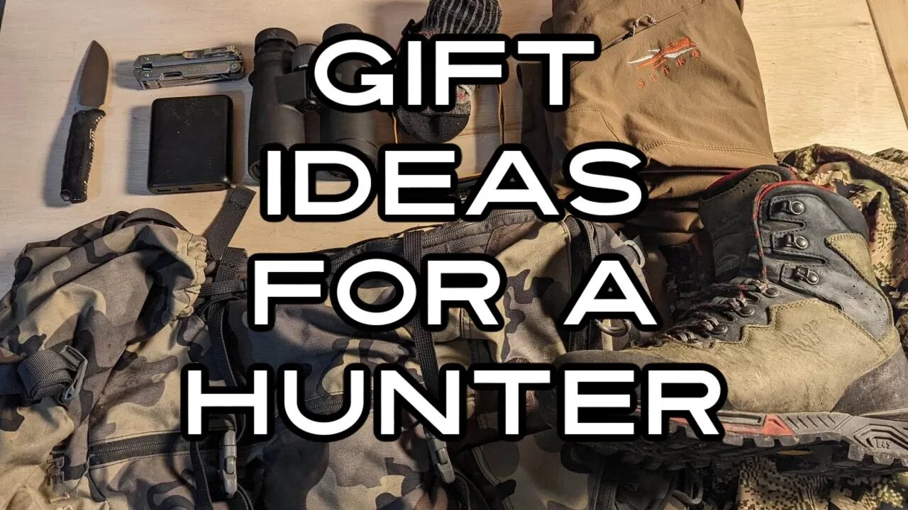 Josh's Gift List for Hunters