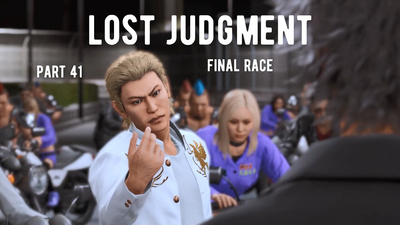 Lost Judgment Part 41 - Final Race