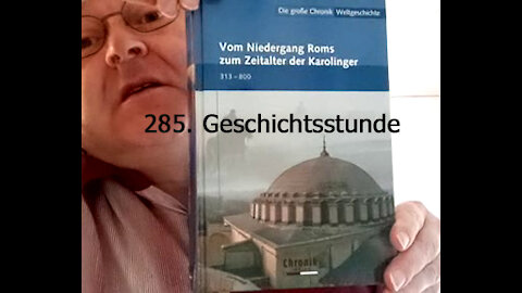 285. Stunde zur Weltgeschichte - 794 bis 25.12.800