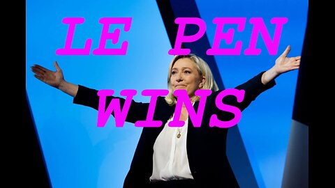 Le Pen to De-escalate WW3?