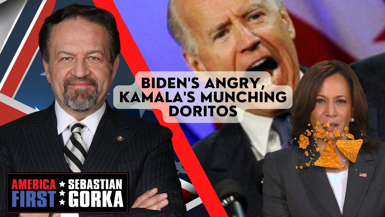 Biden's angry, Kamala's munching Doritos. Sebastian Gorka on AMERICA First