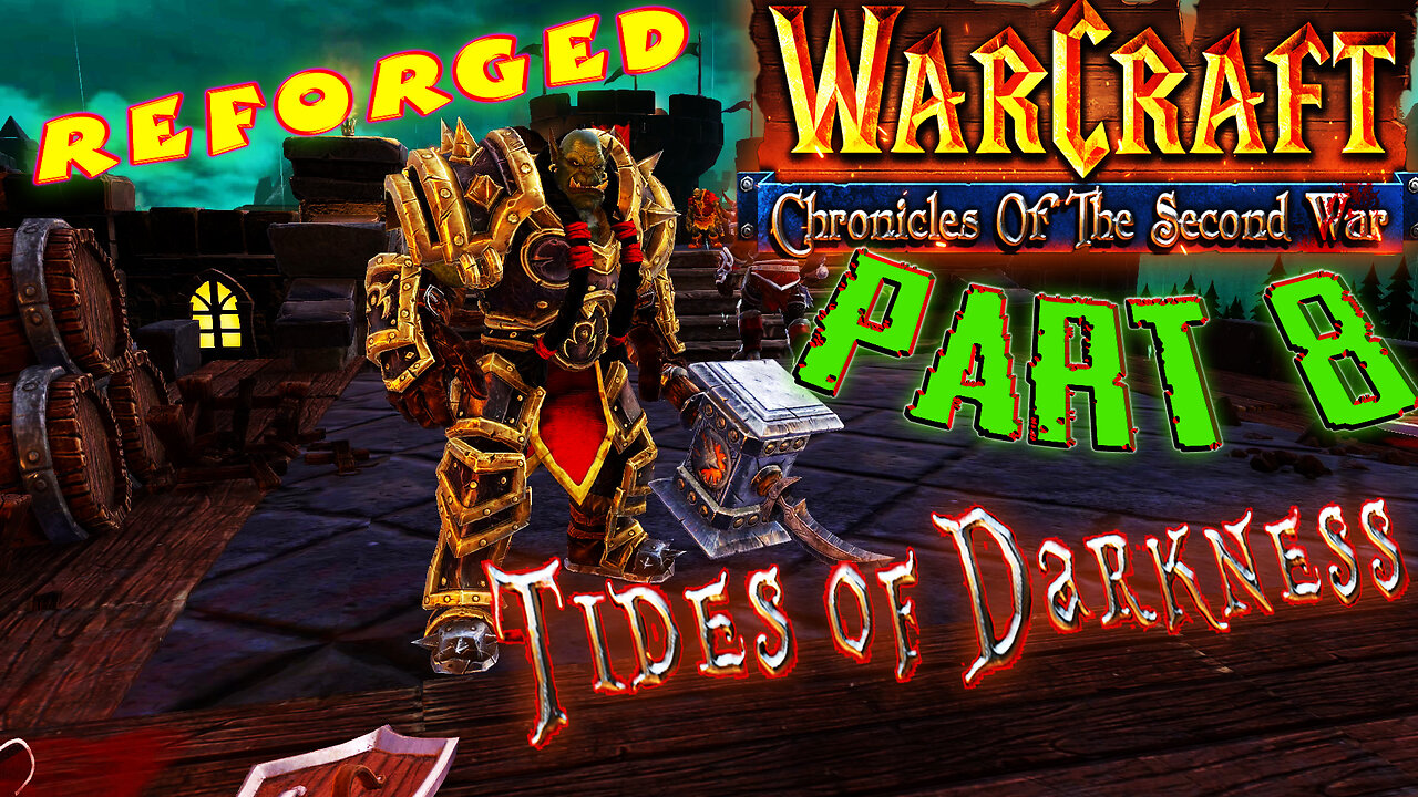 [RTS] ⚔️ Chronicles of the Second War: Warcraft 2 Tides of Darkness ⚔️ ( Part 8 )